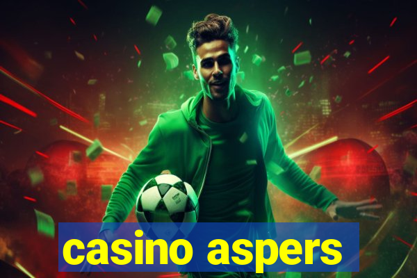 casino aspers