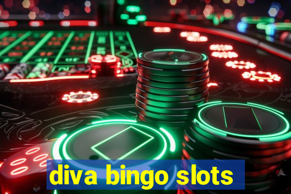 diva bingo slots