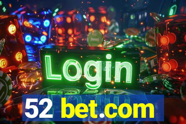 52 bet.com