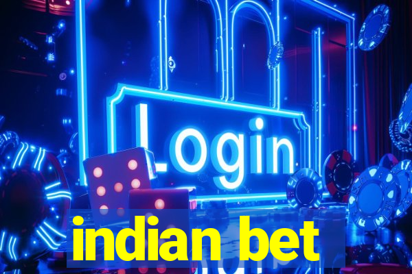 indian bet