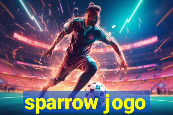 sparrow jogo