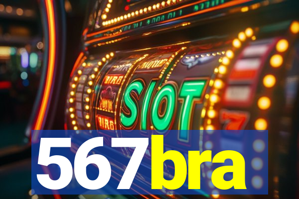 567bra