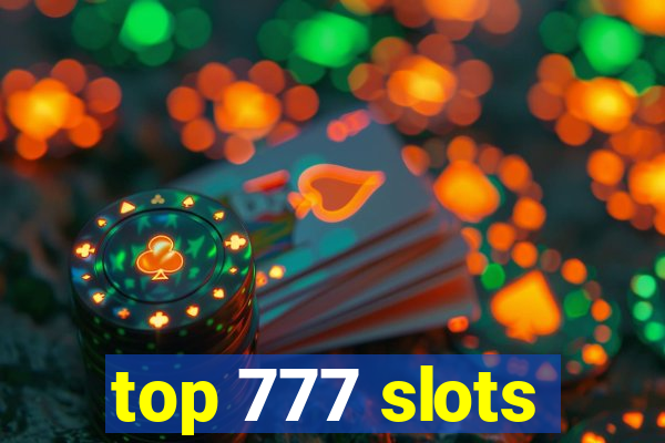 top 777 slots