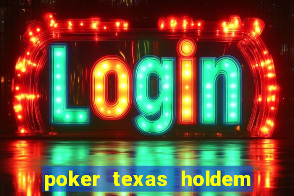 poker texas holdem online gr谩tis