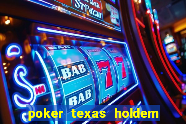 poker texas holdem online gr谩tis