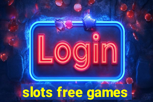 slots free games