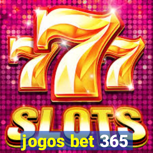 jogos bet 365