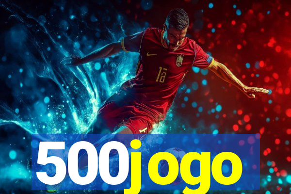 500jogo