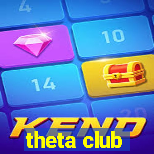 theta club