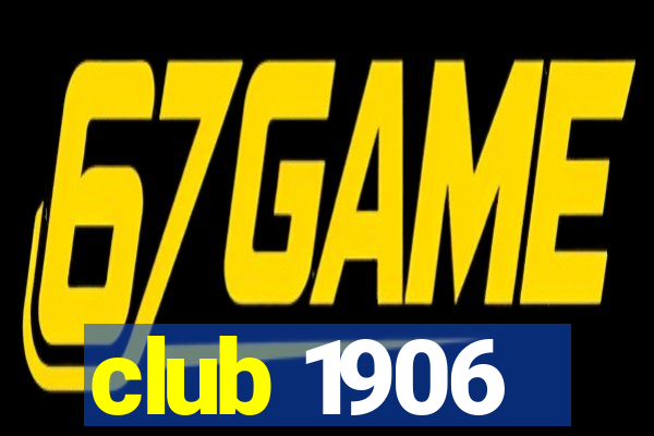 club 1906