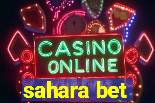 sahara bet