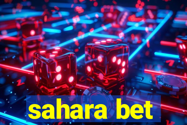 sahara bet