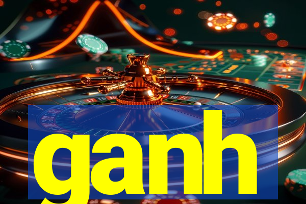 ganh