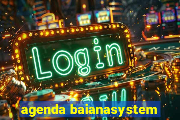 agenda baianasystem