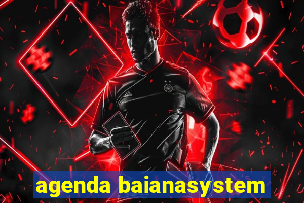 agenda baianasystem