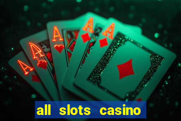 all slots casino $1 deposit