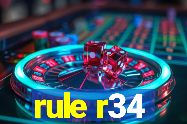 rule r34