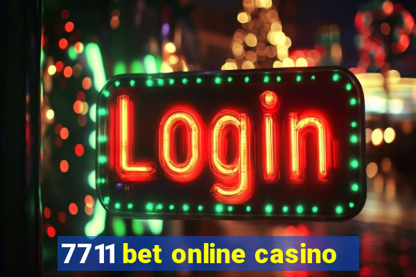 7711 bet online casino