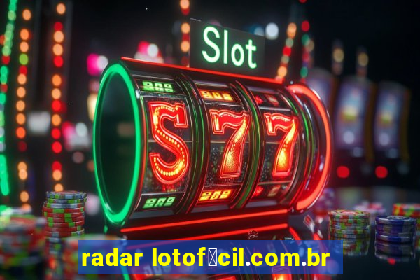 radar lotof谩cil.com.br