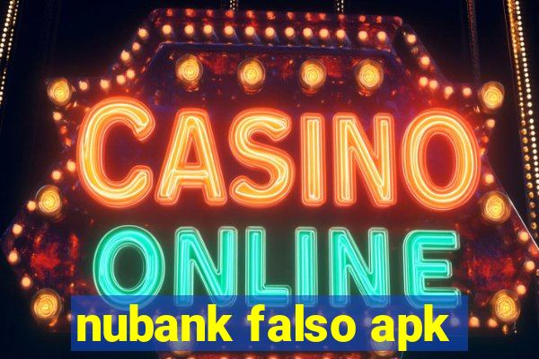 nubank falso apk