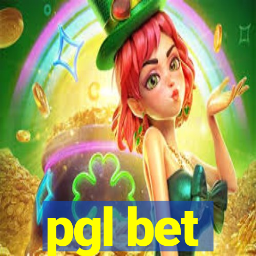 pgl bet