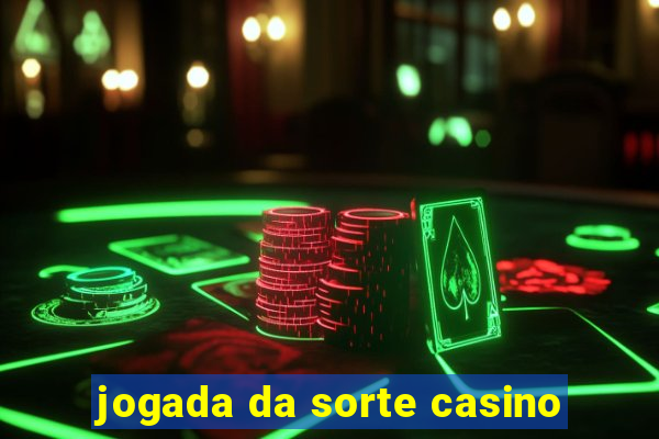 jogada da sorte casino