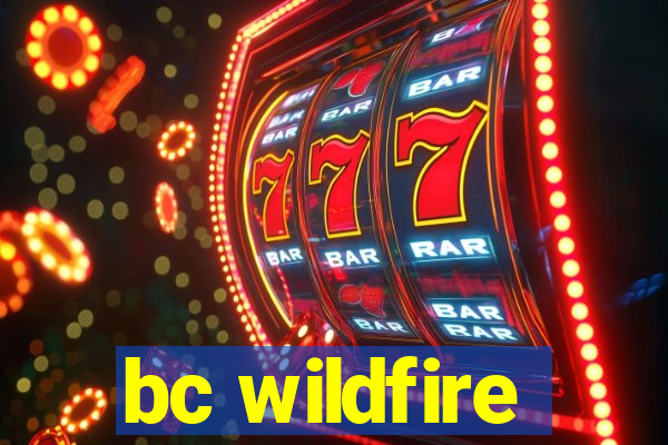 bc wildfire