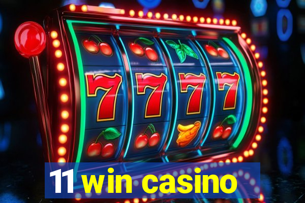 11 win casino