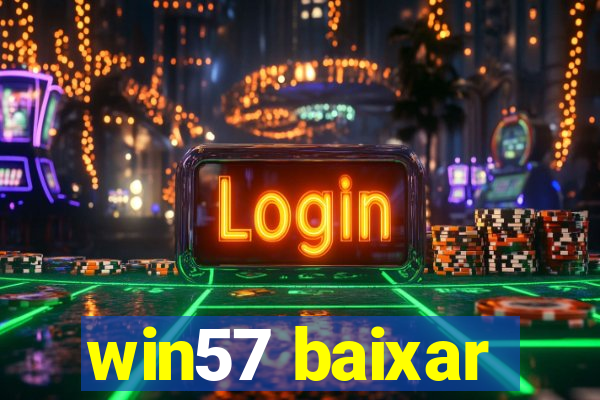 win57 baixar