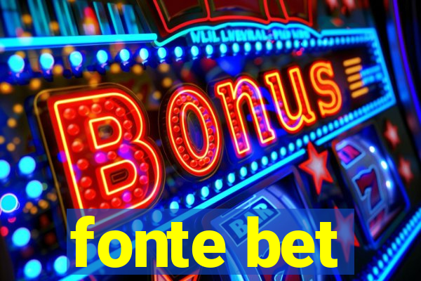 fonte bet