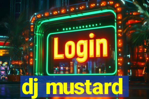 dj mustard