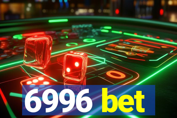 6996 bet