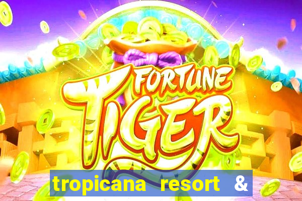 tropicana resort & casino las vegas