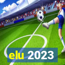 elu 2023