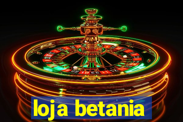 loja betania