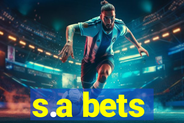 s.a bets