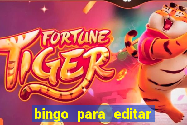 bingo para editar e imprimir