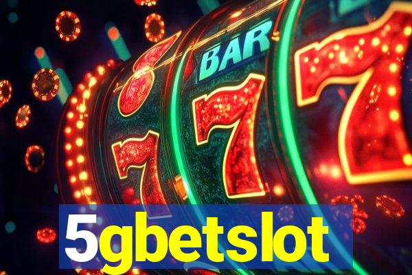 5gbetslot