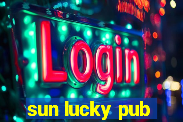 sun lucky pub