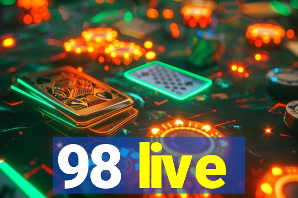 98 live