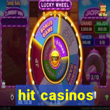 hit casinos