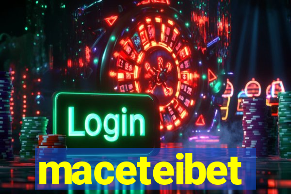 maceteibet