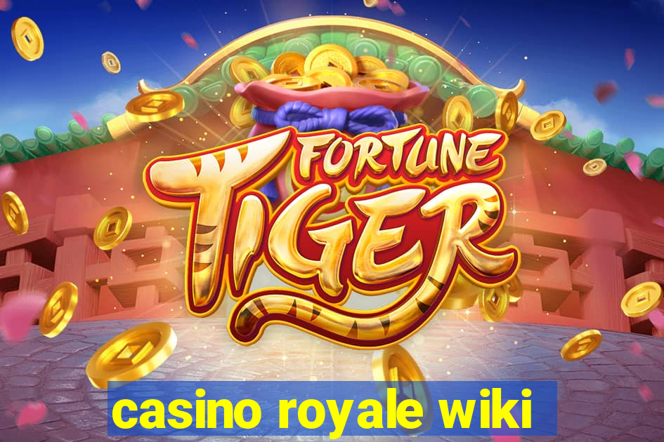 casino royale wiki