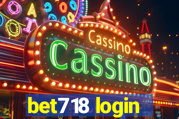 bet718 login