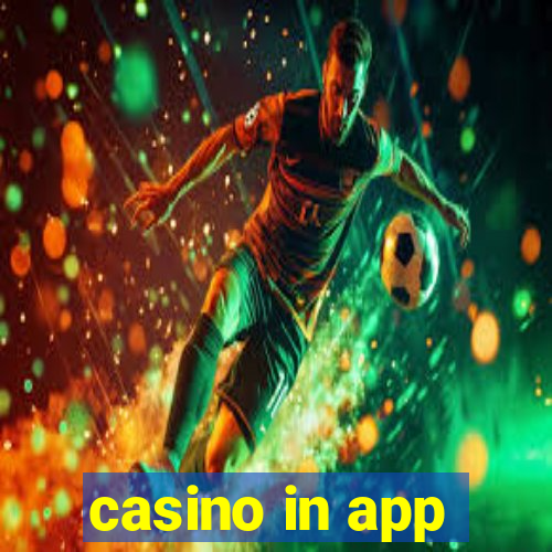 casino in app