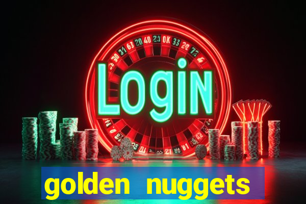 golden nuggets casino las vegas