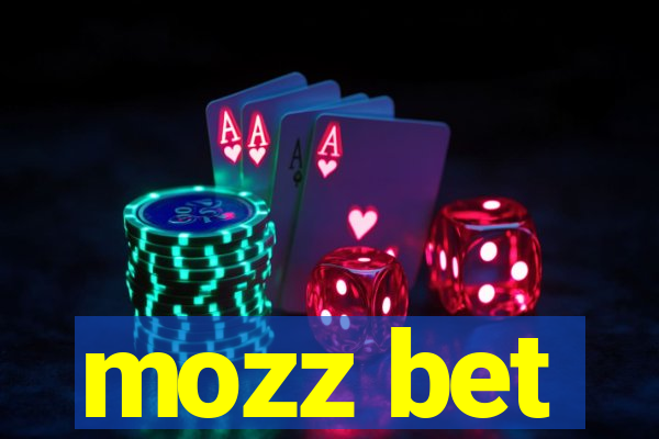 mozz bet