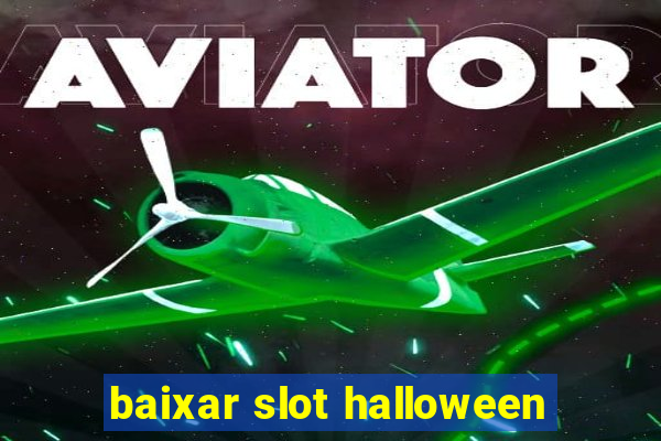 baixar slot halloween