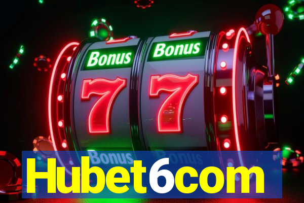 Hubet6com