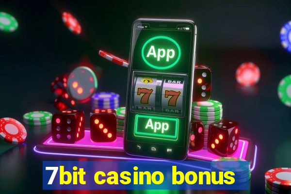 7bit casino bonus